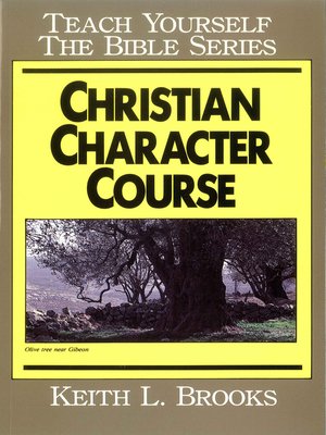 cover image of Christian Character Course- Teach Yourself the Bible Series